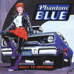 Phantom Blue : Built to Perform